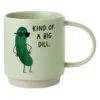 Hallmark Kind Of A Big Dill Funny Mug, 16 Oz.