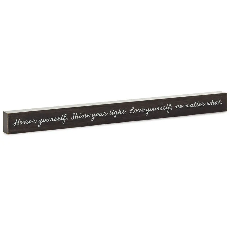 Hallmark Love Yourself No Matter What Wood Quote Sign, 23.5x2 1 Hallmark Love Yourself No Matter What Wood Quote Sign, 23.5x2