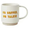 Hallmark No Coffee, No Talkie Funny Mug, 16 Oz.