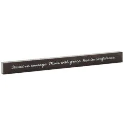 Hallmark Stand In Courage Wood Quote Sign, 23.5x2