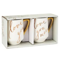 Hallmark Love You And Love You More Mugs, Set Of 2 -Hallmark Store White and Gold Love You and Love You More Mugs 1ERL1194 03